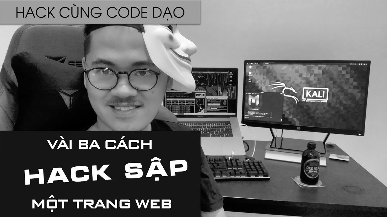 Dăm ba cách HACK SẬP một trang web - Hack cùng Code Dạo Dăm ba cách HACK SẬP một trang web - Hack cùng Code Dạo