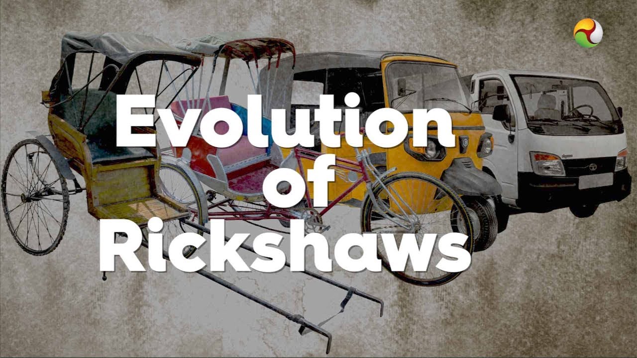 The evolution of rickshaws The evolution of rickshaws