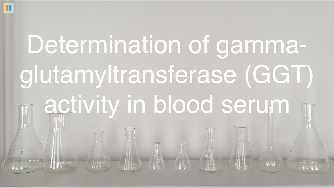 5.9 Determination of gamma-glutamyltransferase (GGT) activity in blood serum