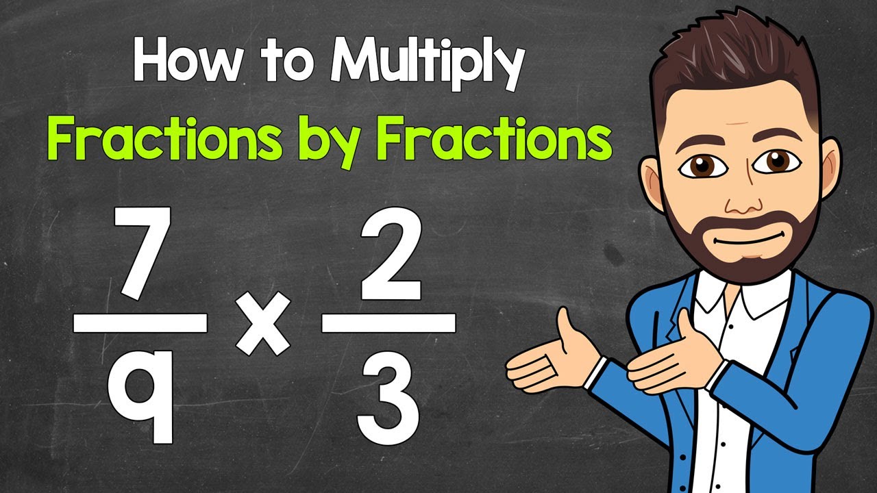 How to Multiply Fractions by Fractions | Multiplying Fractions | Math with Mr. J