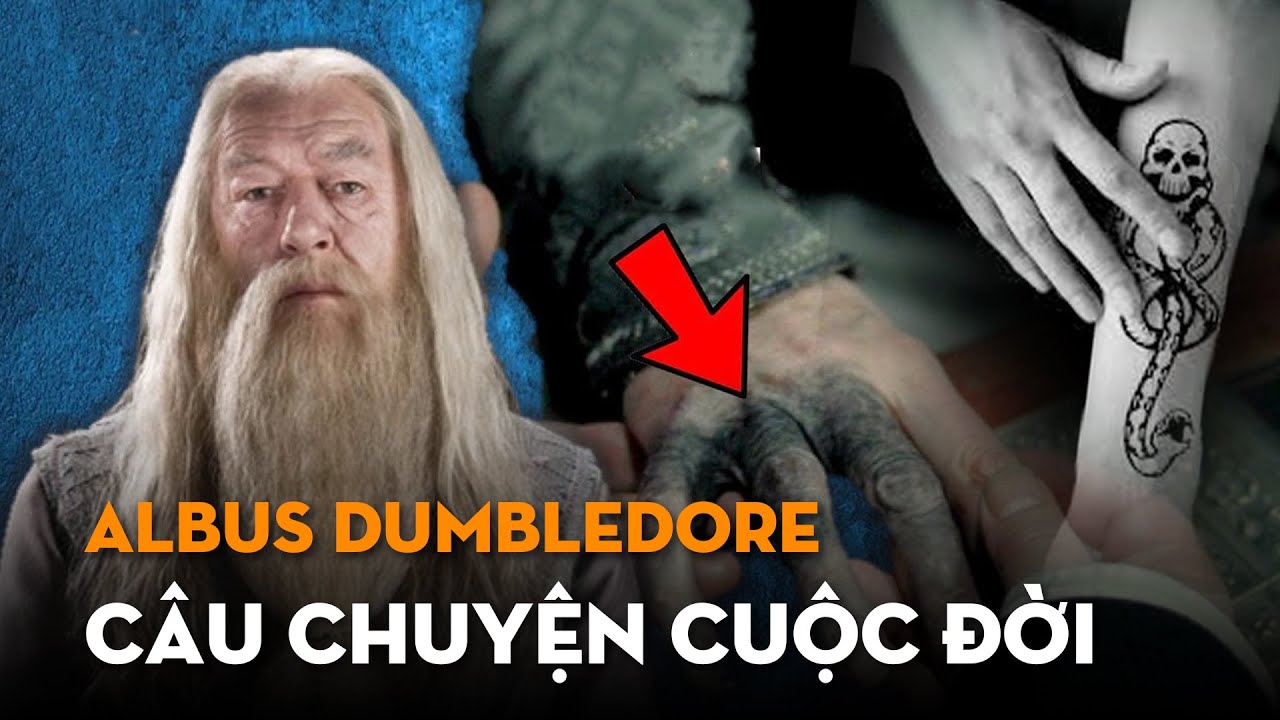 Albus Dumbledore - Câu chuyện cuộc đời | Trùm cuối tử thần thực tử? | Harry Potter | Ten Tickers