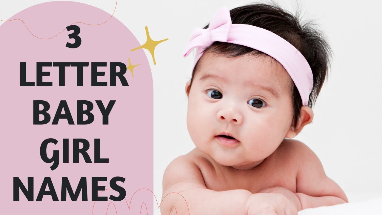 3 Letter baby girl names you will love part 1 3 Letter baby girl names you will love part 1