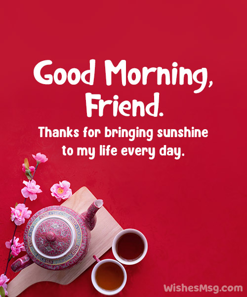 170+ Good Morning Messages For Friends - WishesMsg 170+ Good Morning Messages For Friends - Wishesmsg