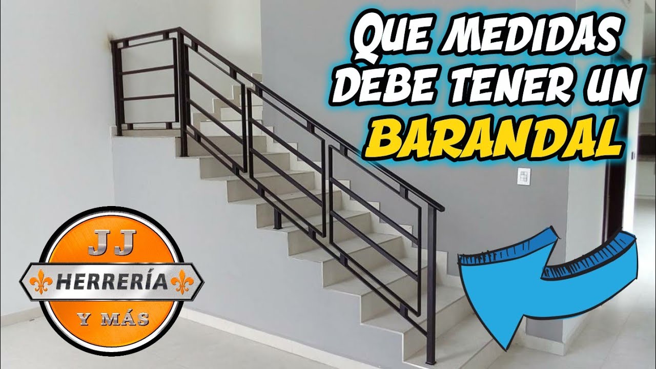 Que MEDIDAS Debe Tener Un BARANDAL - YouTube Que Medidas Debe Tener Un Barandal - Youtube