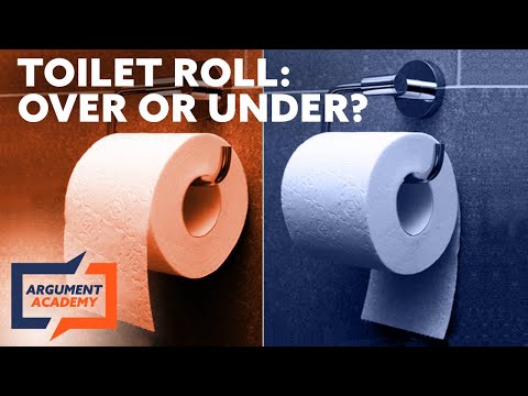 Argument Academy: Toilet roll - Over or under? Argument Academy: Toilet roll - Over or under?